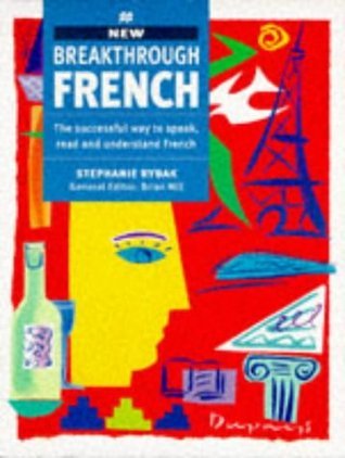 Book cover of New Breakthrough French by Stephanie Rybak