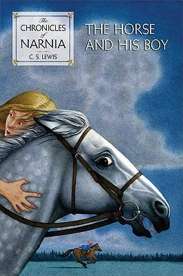 Book cover of The Horse And His Boy by C.S. Lewis