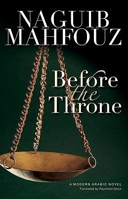 Book cover of Before The Throne (Modern Arabic Novels by Naguib Mahfouz