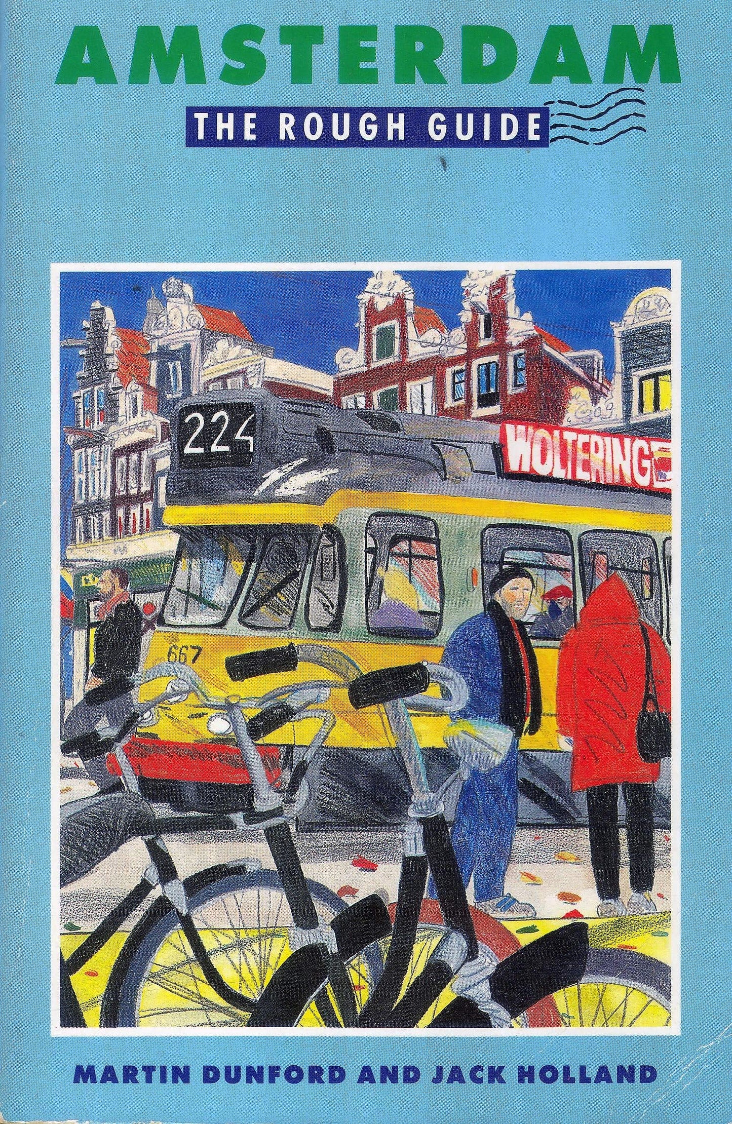 Book cover of Rough Guide To Amsterdam by Martin Dunford~Jack Holland