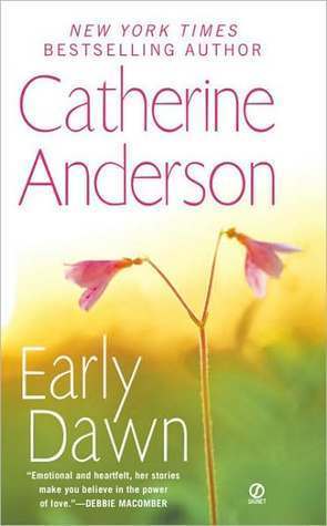 Book cover of Early Dawn by Catherine Anderson