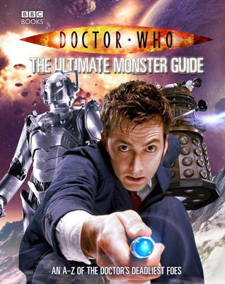 Book cover of Doctor Who: The Ultimate Monster Guide by Justin Richards