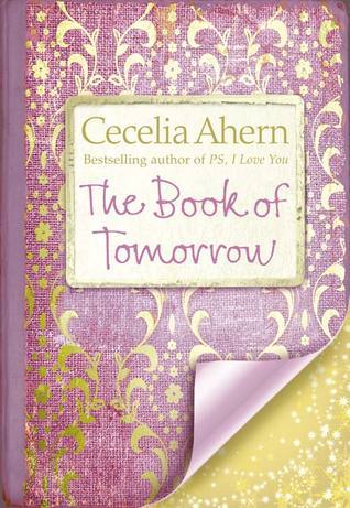 Book cover of The Book of Tomorrow by Cecelia Ahern