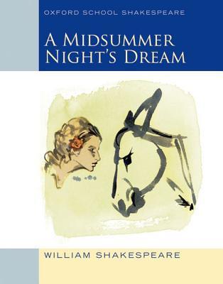 Book cover of A Midsummer Night's Dream by William Shakespeare, Roma Gill (Ed.)