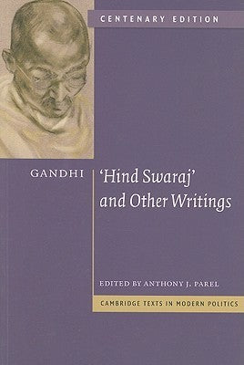 Book cover of Hind Swaraj And Other Writings by Mahatma Gandhi, Anthony J. Parel (Ed.)