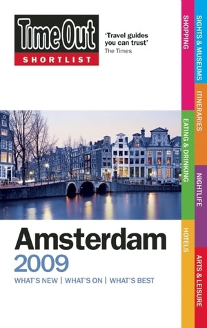 Book cover of Time Out Shortlist Amsterdam 2009 by Time Out Guides, Steve Korver (Ed.)