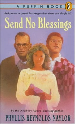 Book cover of Send No Blessings by Phyllis Reynolds Naylor