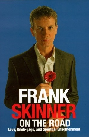 Book cover of Frank Skinner On The Road by Frank Skinner