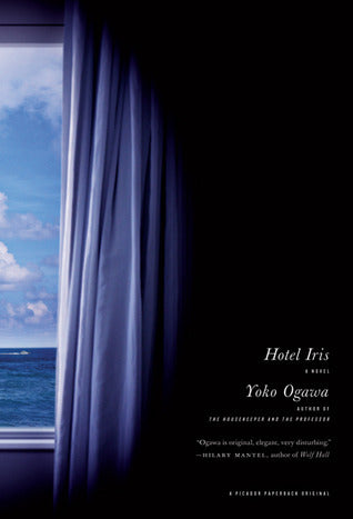 Book cover of Hotel Iris by Yōko Ogawa, Stephen Snyder (Trans.)