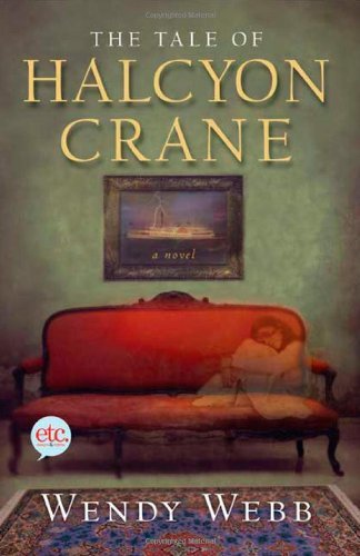 Book cover of The Tale Of Halcyon Crane by Wendy Webb
