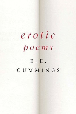 Book cover of Erotic Poems by E.E. Cummings, George James Firmage (Ed.)