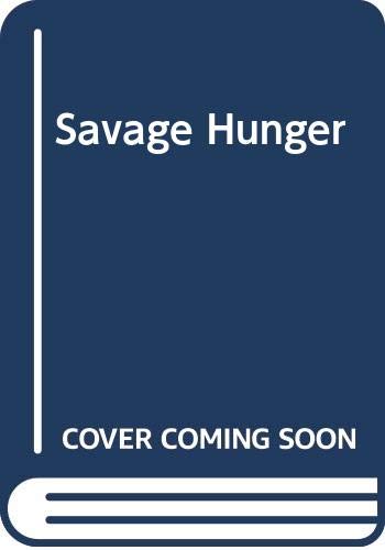 Book cover of Savage Hunger by Sara Wood