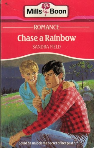 Book cover of Chase A Rainbow by Sandra Field