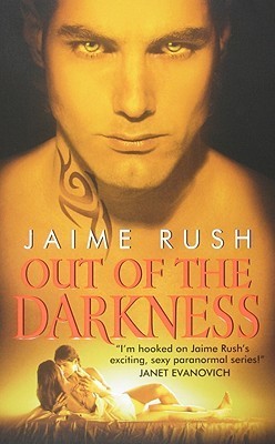 Book cover of Out Of The Darkness by Jaime Rush