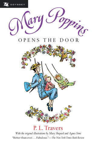 Book cover of Mary Poppins Opens The Door by P.L. Travers, Mary Shepard (Illus.), Agnes Sims (Illus.)