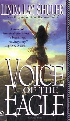 Book cover of Voice Of The Eagle by Linda Lay Shuler