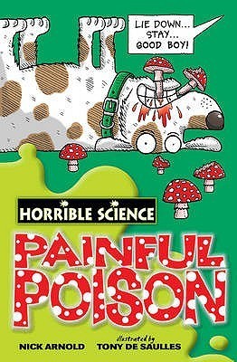 Book cover of Painful Poison by Nick Arnold, Tony De Saulles (Illus.)