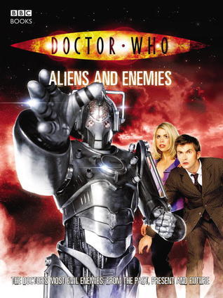 Book cover of Doctor Who: Aliens And Enemies by Justin Richards