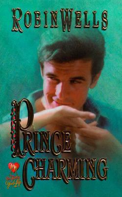 Book cover of Prince Charming by Robin Wells