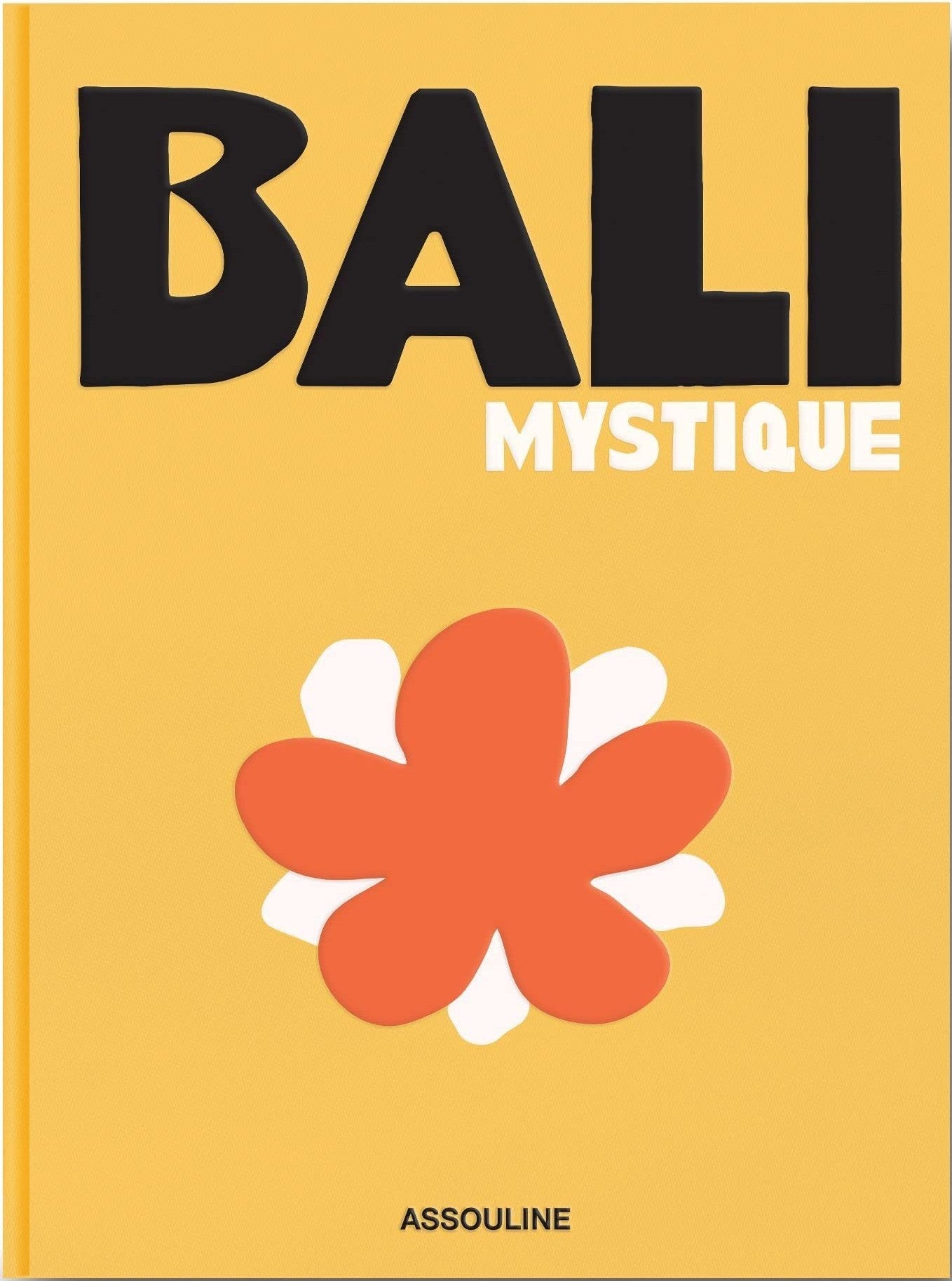 Book cover of Bali Mystique by Elora Hardy