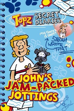 Book cover of John's Jam-Packed Jottings by Alexa Tewkesbury