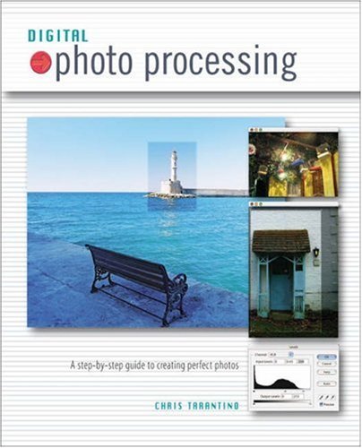 Book cover of Digital Photo Processing by Chris Tarantino