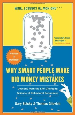 Book cover of Why Smart People Make Big Money Mistakes And How To Correct Them by Gary Belsky