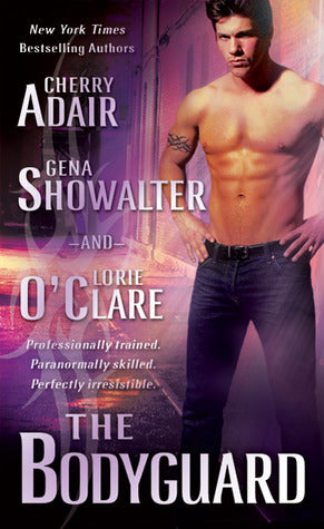 Book cover of The Bodyguard by Cherry Adair, Gena Showalter, Lorie O'Clare