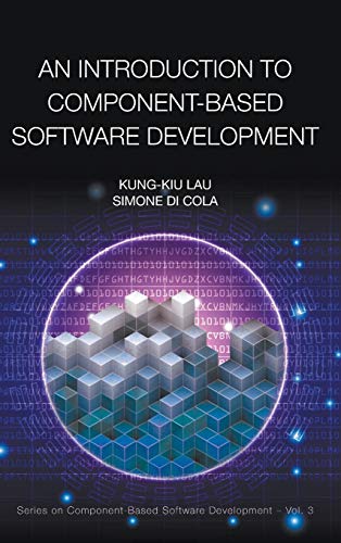 Book cover of Introduction To Component-Based Software Development, An by Kung-Kiu Lau, Simone di Cola