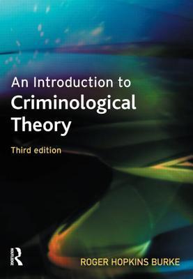 Book cover of An Introduction To Criminological Theory by Roger Hopkins Burke
