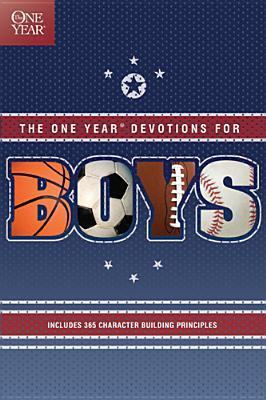 Book cover of The One Year Book Of Devotions For Boys by Tyndale (creator), Children's Bible Hour (Creator)