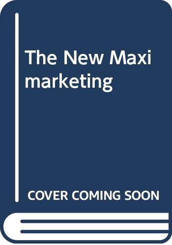 Book cover of The New Maximarketing by Stan Rapp
