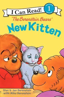 Book cover of The Berenstain Bears' New Kitten by Stan Berenstain, Jan Berenstain, Mike Berenstain