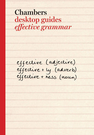 Book cover of Effective Grammar by Gill Francis (Ed.), Kay Cullen (Ed.), Chambers (Ed.)