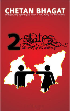 Book cover of 2 States: The Story Of My Marriage by Chetan Bhagat