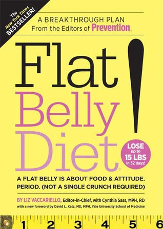 Book cover of Flat Belly Diet! by Liz Vaccariello (Ed.), Cynthia Sass, David L. Katz (Foreword)