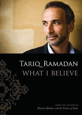 Book cover of What I Believe by Tariq Ramadan