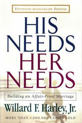 Book cover of His Needs, Her Needs by Willard F. Harley Jr.