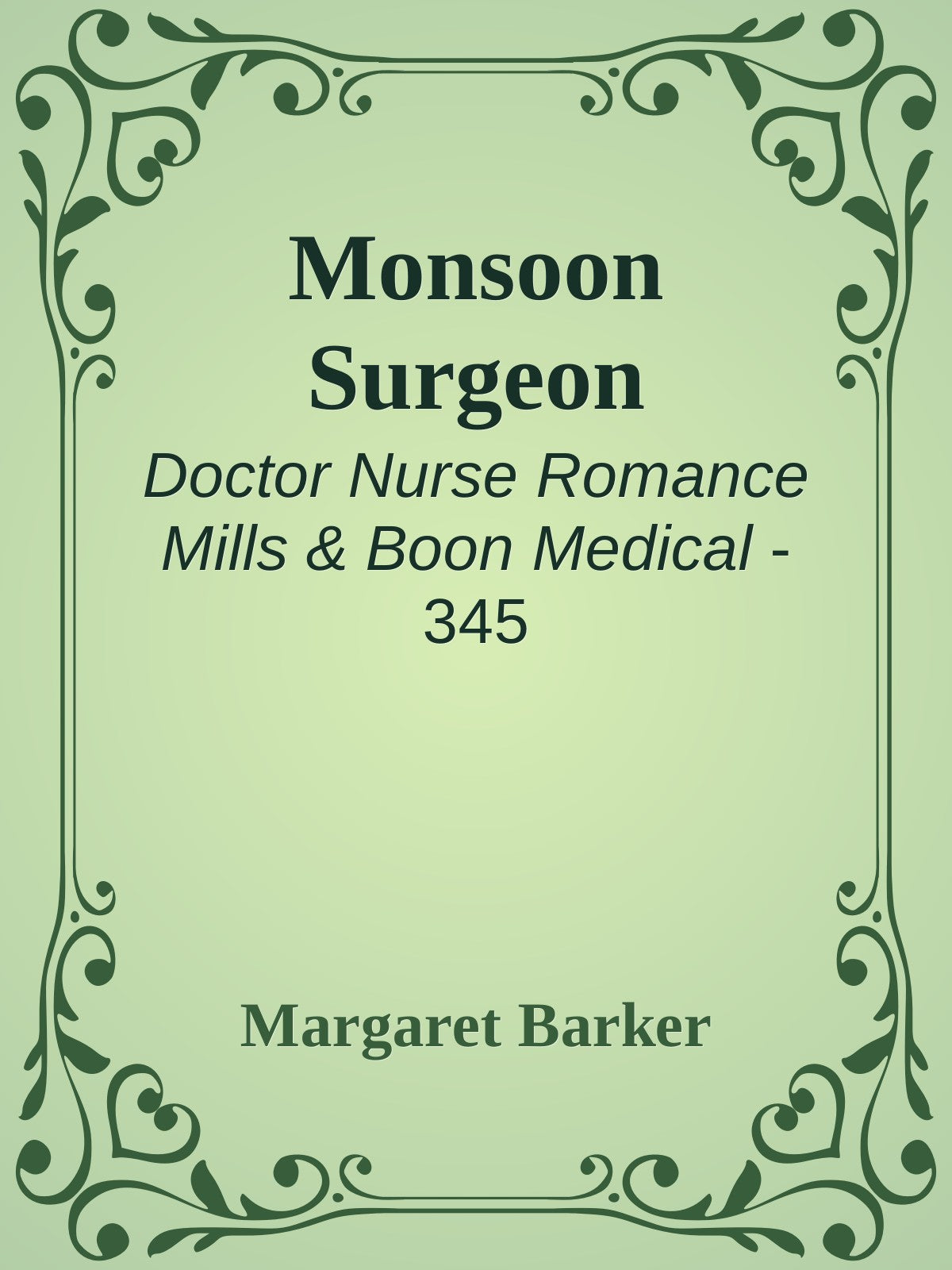 Book cover of Monsoon Surgeon by Margaret Barker
