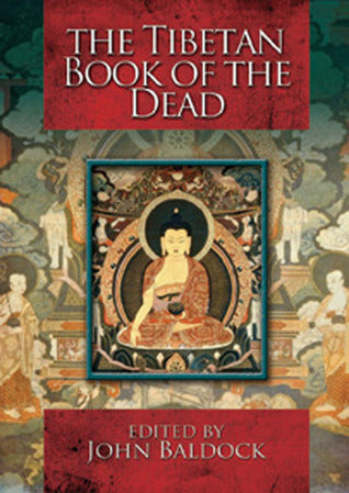 Book cover of The Tibetan Book Of The Dead by Karma-glin-pa, John Baldock