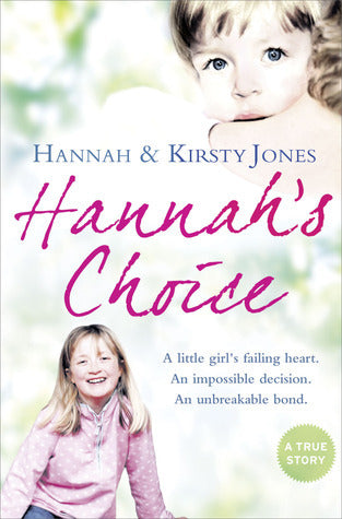 Book cover of Hannah's Choice by Kirsty Jones, Hannah Jones