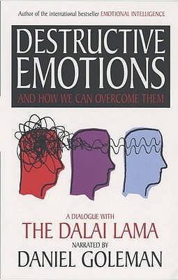 Book cover of Destructive Emotions by Daniel Goleman