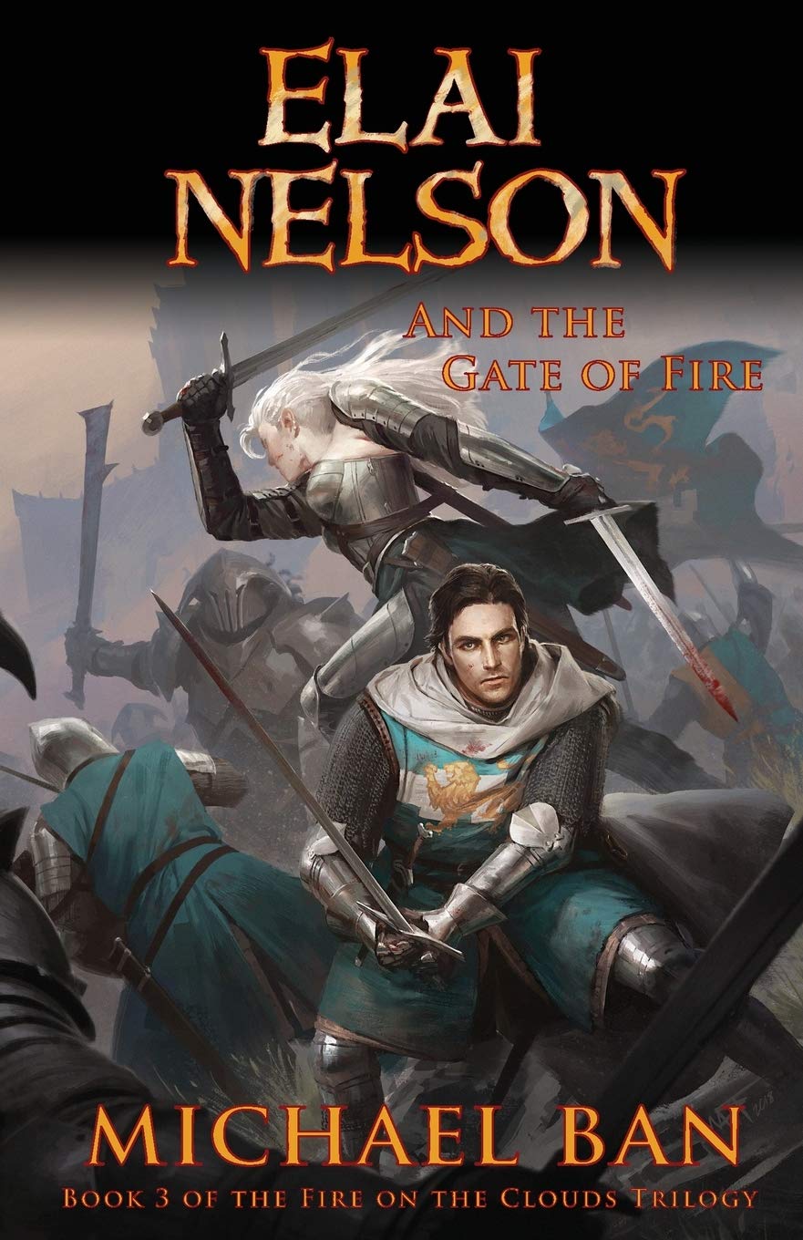 Book cover of Elai Nelson and the Gate of Fire by Michael Ban