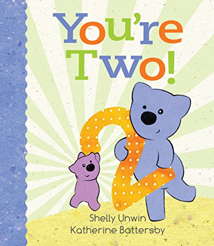 Book cover of You're Two! by Shelly Unwin