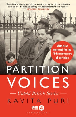 Book cover of Partition Voices: Untold British Stories - Updated For The 75th Anniversary Of Partition by Kavita Puri