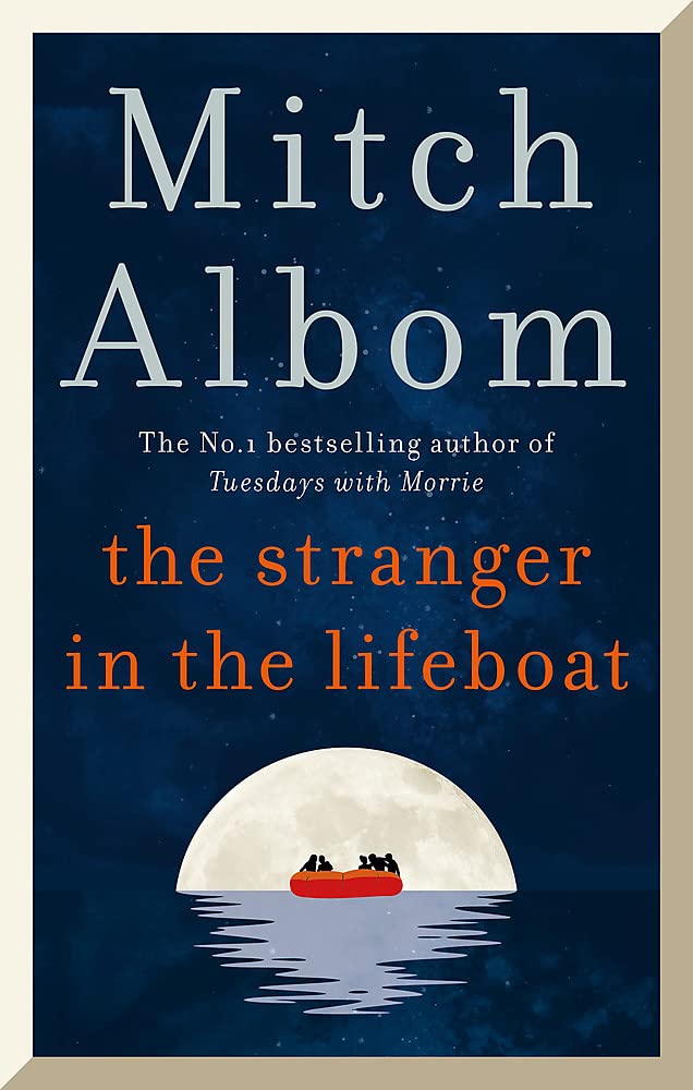Book cover of The Stranger In The Lifeboat by Mitch Albom