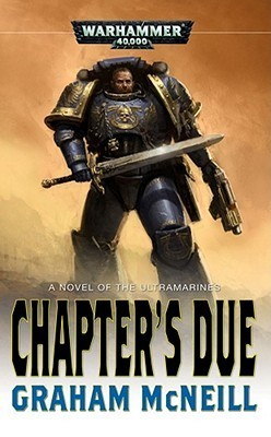 Book cover of The Chapter's Due by Graham McNeill
