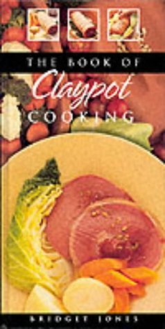 Book cover of The Book of Claypot Cooking by Bridget Jones
