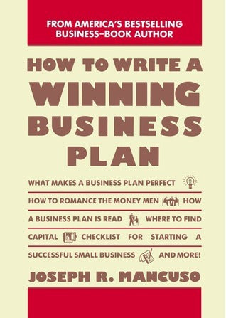 Book cover of How To Write A Winning Business Plan by Joseph R. Mancuso