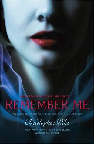 Book cover of Remember Me by Christopher Pike